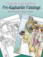 Color Your Own Pre-Raphaelite Paintings