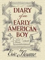 Diary of an Early American Boy, Noah Blake 1805