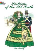 Fashions of the Old South Colouring Book