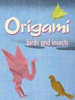Origami Birds and Insects