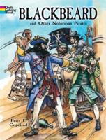 Blackbeard and Other Notorious Pirates Coloring Book