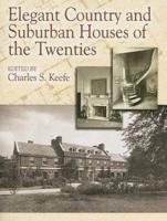Elegant Country and Suburban Houses of the Twenties