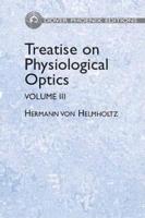 Treatise on Physiological Optics