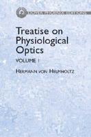Treatise on Physiological Optics