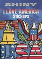 Shiny I Love America Stickers