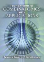 Foundations of Combinatorics With Applications