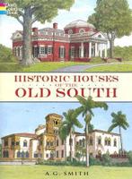 Historic Houses of the Old South