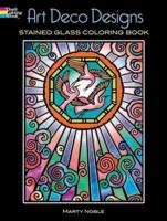 Art Deco Designs Stained Glass Colouring Book