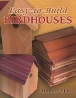 Easy-to-Build Birdhouse