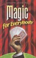 Magic for Everybody