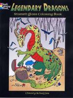 Legendary Dragons Stained Glass Coloring Book