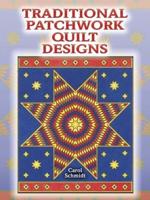 Traditional Patchwork Quilt Designs