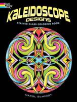 Kaleidoscope Designs Stained Glass Coloring Book