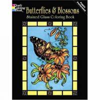 Butterflies and Blossoms Stained Glass Coloring Book