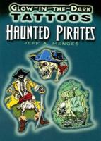 Glow-In-The-Dark Tattoos: Haunted Pirates