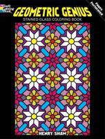Geometric Genius Stained Glass Coloring Book: