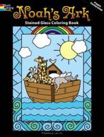 Noah's Ark Stained Glass Coloring Book