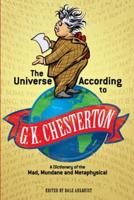 The Universe According to G.K. Chesterton