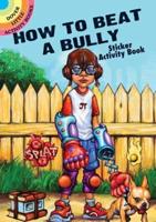 How to Beat a Bully Sticker Activity Book