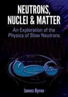 Neutrons, Nuclei, and Matter