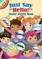 Just Say "Hello!" Sticker Activity Book