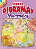 Little Dioramas Mermaids