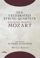 Mozart WA Ten Celebrated String Quartets Score Bk