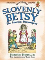 Slovenly Betsy