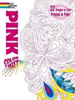 COLORTWIST -- Pink Coloring Book