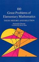 One Hundred Great Problems of Elementary Mathematics
