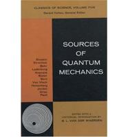 Sources of Quantum Mechanics