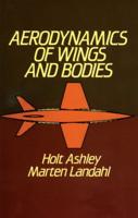 Aerodynamics of Wings and Bodies