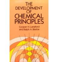 The Development of Chemical Principles