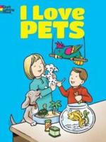 I Love Pets Coloring Book