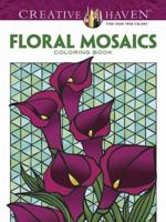 Creative Haven Floral Mosaics Coloring Book