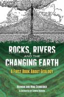 Rocks, Rivers, and the Changing Earth