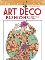 Creative Haven Art Deco Fashions Coloring Book