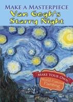 Make a Masterpiece -- Van Gogh's Starry Night