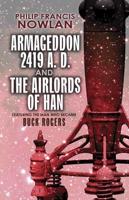 Armageddon 2419 A.D. And The Airlords of Han