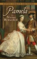 Pamela, or, Virtue Rewarded