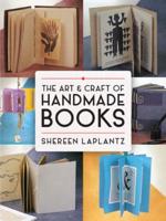 The Art & Craft of Handmade Books
