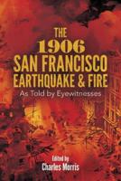 The 1906 San Francisco Earthquake and Fire