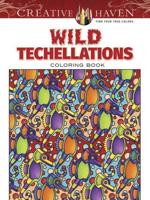 Creative Haven Wild Techellations Coloring Book