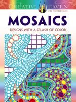 Creative Haven Mosaics: Designs With a Splash of Color