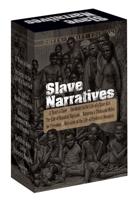 Slave Narratives Boxed Set