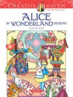 Creative Haven Alice in Wonderland Designs Coloring Book