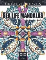 Creative Haven Deluxe Edition Sea Life Mandalas Coloring Book