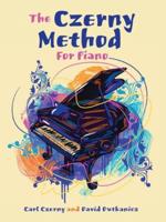 The Czerny Method For Piano