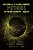 Algebraic and Diagrammatic Methods in Many Fermion-Theory