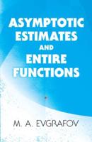 Asymptotic Estimates and Entire Functions